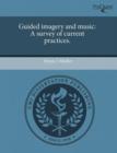 Image for Guided Imagery and Music: A Survey of Current Practices