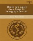 Image for Health Care Supply Chain Design for Emerging Economies
