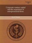 Image for Corporate Venture Capital and the Acquisition of Entrepreneurial Firms