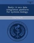 Image for Booly: A New Data Integration Platform for Systems Biology