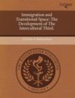 Image for Immigration and Transitional Space: The Development of the Intercultural Third
