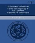 Image for Differential Benefits to Firms Participating in Multipartner Collaborative Innovation