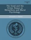 Image for The Good and the Gross: Essays in Metaethics and Moral Psychology