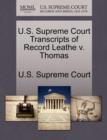 Image for U.S. Supreme Court Transcripts of Record Leathe V. Thomas