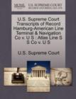 Image for U.S. Supreme Court Transcripts of Record Hamburg-American Line Terminal &amp; Navigation Co V. U S