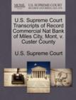 Image for U.S. Supreme Court Transcripts of Record Commercial Nat Bank of Miles City, Mont, V. Custer County
