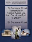 Image for U.S. Supreme Court Transcripts of Record Aetna Life Ins. Co. of Hartford V. Davey