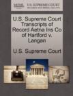 Image for U.S. Supreme Court Transcripts of Record Aetna Ins Co of Hartford V. Langan