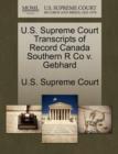 Image for U.S. Supreme Court Transcripts of Record Canada Southern R Co V. Gebhard