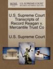 Image for U.S. Supreme Court Transcripts of Record Reagan V. Mercantile Trust Co