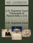 Image for U.S. Supreme Court Transcripts of Record Ellis V. U S