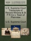 Image for U.S. Supreme Court Transcripts of Record Winona &amp; St P R Co V. Town of Plainview