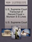 Image for U.S. Supreme Court Transcript of Record Foust V. Munson S S Lines