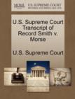 Image for U.S. Supreme Court Transcript of Record Smith V. Morse