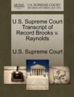 Image for U.S. Supreme Court Transcript of Record Brooks V. Raynolds