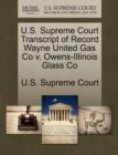 Image for U.S. Supreme Court Transcript of Record Wayne United Gas Co V. Owens-Illinois Glass Co