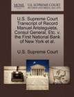 Image for U.S. Supreme Court Transcript of Record Manuel Aristeguieta, Consul General, Etc. V. the First National Bank of New York Et Al.