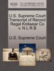 Image for U.S. Supreme Court Transcript of Record Regal Knitwear Co V. N L R B