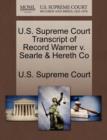 Image for U.S. Supreme Court Transcript of Record Warner V. Searle &amp; Hereth Co