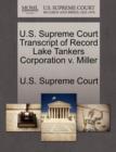 Image for U.S. Supreme Court Transcript of Record Lake Tankers Corporation V. Miller
