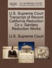 Image for U.S. Supreme Court Transcript of Record California Reduction Co V. Sanitary Reduction Works