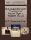 Image for U.S. Supreme Court Transcript of Record Tiger V. Western Inv Co