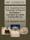 Image for U.S. Supreme Court Transcript of Record Applegate V. Lexington &amp; Carter County Min Co