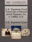 Image for U.S. Supreme Court Transcript of Record Jacob Ruppert, Inc, V. Caffey, U.S.