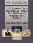 Image for U.S. Supreme Court Transcript of Record First Nat Bank of Princeton, Ill. V. Littlefield