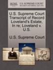 Image for U.S. Supreme Court Transcript of Record Loveland&#39;s Estate, in Re; Loveland V. U.S.