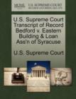 Image for U.S. Supreme Court Transcript of Record Bedford V. Eastern Building &amp; Loan Ass&#39;n of Syracuse