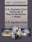 Image for U.S. Supreme Court Transcript of Record Henderson V. Mayer