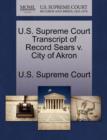 Image for U.S. Supreme Court Transcript of Record Sears V. City of Akron