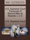 Image for U.S. Supreme Court Transcript of Record Marx &amp; Rawolle V. U S