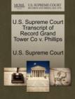 Image for U.S. Supreme Court Transcript of Record Grand Tower Co V. Phillips