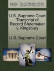 Image for U.S. Supreme Court Transcript of Record Shoemaker V. Kingsbury