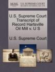 Image for U.S. Supreme Court Transcript of Record Hartsville Oil Mill V. U S