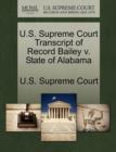 Image for U.S. Supreme Court Transcript of Record Bailey V. State of Alabama