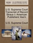 Image for U.S. Supreme Court Transcript of Record Straus V. American Publishers&#39; Ass&#39;n