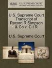 Image for U.S. Supreme Court Transcript of Record R Simpson &amp; Co V. C I R