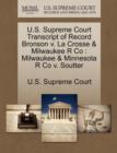 Image for U.S. Supreme Court Transcript of Record Bronson v. La Crosse &amp; Milwaukee R Co