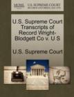 Image for U.S. Supreme Court Transcripts of Record Wright-Blodgett Co V. U S