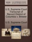Image for U.S. Supreme Court Transcript of Record District of Columbia V. Brewer