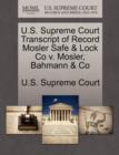 Image for U.S. Supreme Court Transcript of Record Mosler Safe &amp; Lock Co V. Mosler, Bahmann &amp; Co