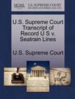 Image for U.S. Supreme Court Transcript of Record U S V. Seatrain Lines