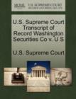 Image for U.S. Supreme Court Transcript of Record Washington Securities Co V. U S
