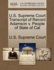 Image for U.S. Supreme Court Transcript of Record Adamson V. People of State of Cal