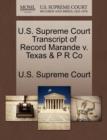 Image for U.S. Supreme Court Transcript of Record Marande V. Texas &amp; P R Co
