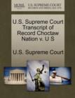 Image for U.S. Supreme Court Transcript of Record Choctaw Nation V. U S
