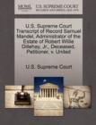Image for U.S. Supreme Court Transcript of Record Samuel Mandel, Administrator of the Estate of Robert Willie Dillehay, JR., Deceased, Petitioner, V. United